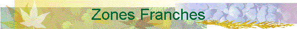Zones Franches