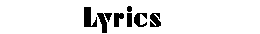 Lyrics
