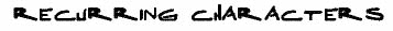 Recurring characters