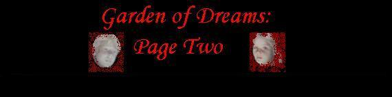 Garden of Dreams.......Page Two