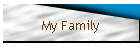 My Family