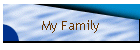 My Family