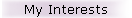 My Interests