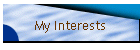 My Interests