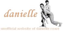 Danielle Rowe's unofficial site
