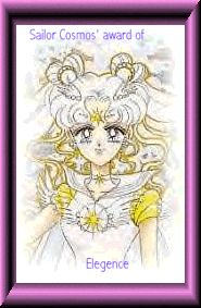 I won Sailor Cosmos' Award of Excellence!