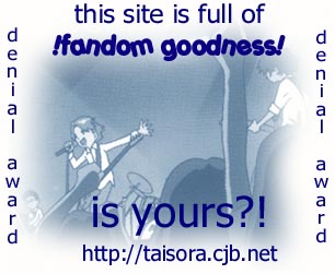 I won the Fandom Award!  Thanks, Shorty-chan!!  It has YAMA!! Oh, the HORN POINTS!! o_O
