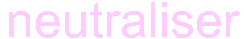 neutraliser.gif