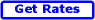View Our Rates!