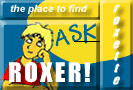 Ask Roxer!