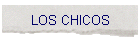 LOS CHICOS