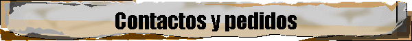 Contactos y pedidos