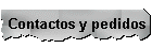 Contactos y pedidos