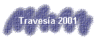 Travesa 2001