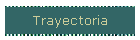 Trayectoria