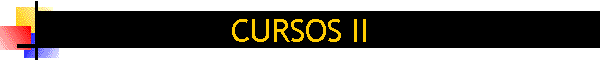CURSOS II