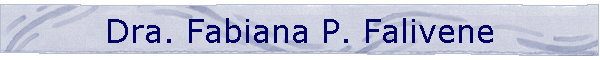 Dra. Fabiana P. Falivene