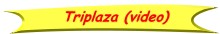 Video Triplaza