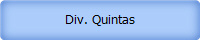 Div. Quintas
