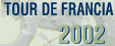 Especial Tour de Francia 2002
