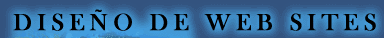 DISEÑO DE WEB SITES