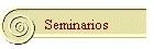 Seminarios