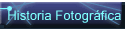 Historia Fotogrfica