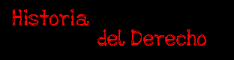 HISTORIA DEL DERECHO