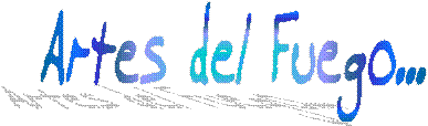 Artes del Fuego...