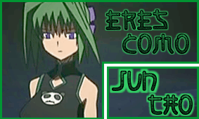 Eres como jun tao --> =^_^=