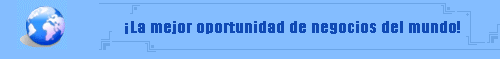 La mejor oportunidad de negocios del mundo