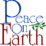 Peace On Earth, Good Will To Men