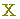 X