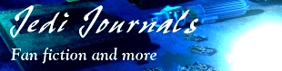 Jedi Journals: Fanfic at Echostation.com