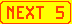 Next 5