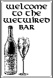Welcome to the WetWired Bar!