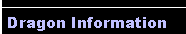 Dragon Information