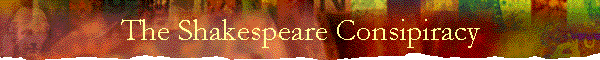 The Shakespeare Consipiracy