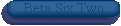 Beta.Six.Two - Members of the Squad