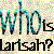Who is Larisah?