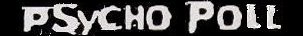 KISS PSYCHO CIRCUS by SPACEBASS - Psycho Poll