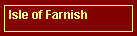 The wonderful Isle of Farnish in the Irish Sea