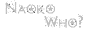 Naoko Who?
