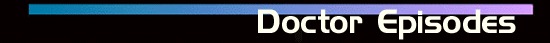 Doctor's Episodes