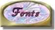 Download special fontz contributed by members of the RainBow Dragon Ring.
