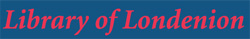 The Library of Londenion
