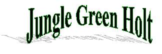 [Jungle Green Holt]