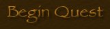 Begin Quest
