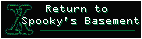 Back to Spooky's Basement