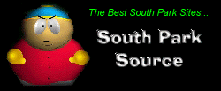 A Member of The Top South Park Sites! Click here to enter.